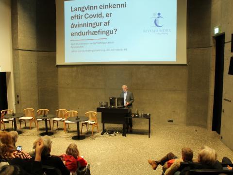 Karl Kristjánsson, yfirlæknir á Reykjalundi með erindi sitt - Langvinn einkenni eftir Covid, er ávinningur af endurhæfingu?